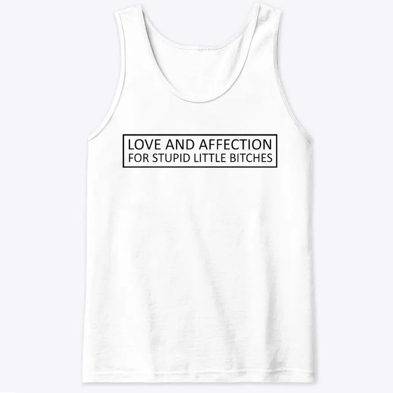 LOVE &amp; AFFECTION