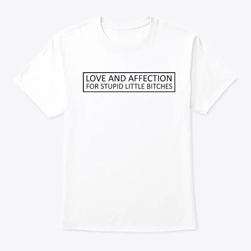 LOVE &amp; AFFECTION